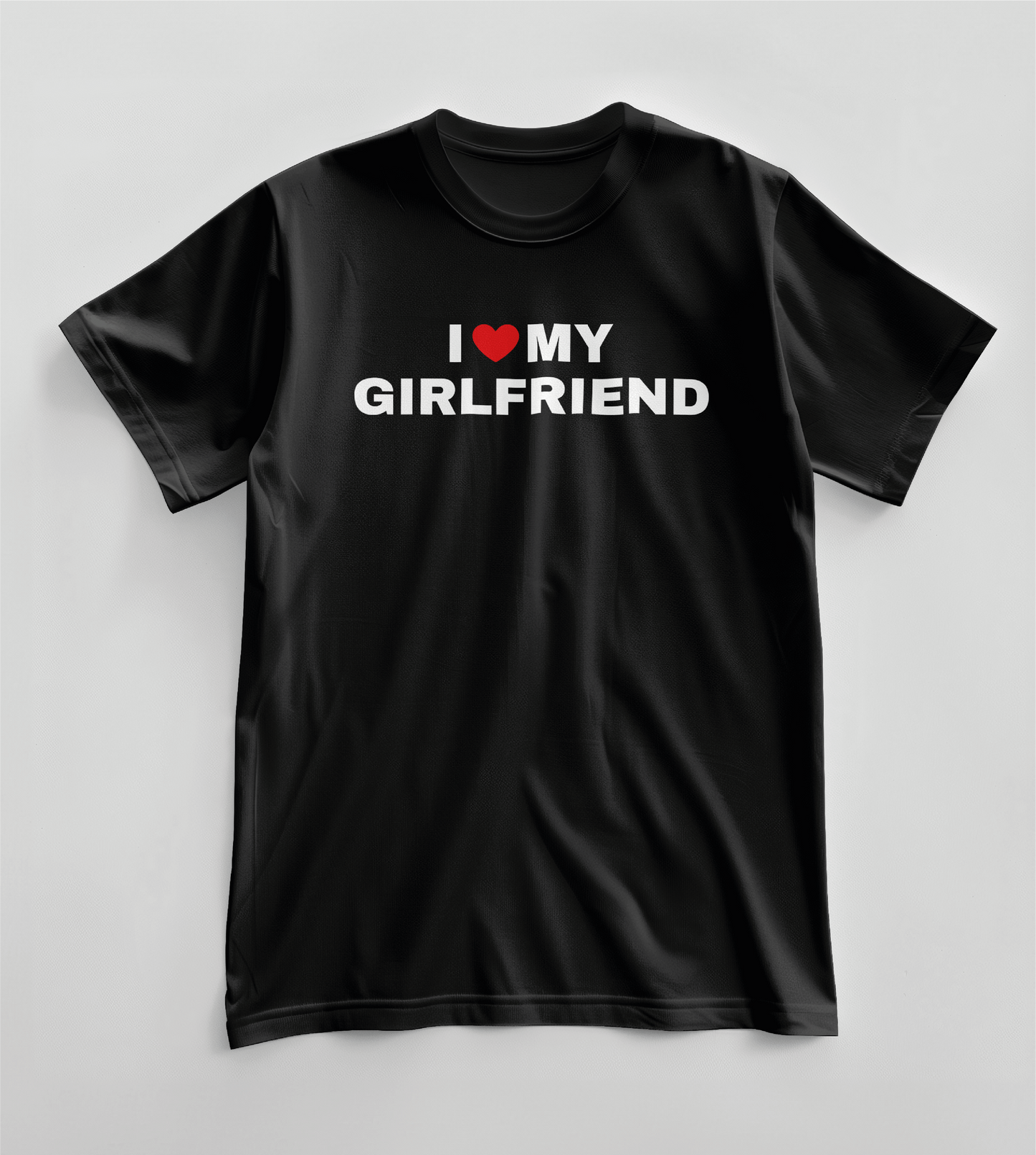 I LOVE MY GIRLFRIEND