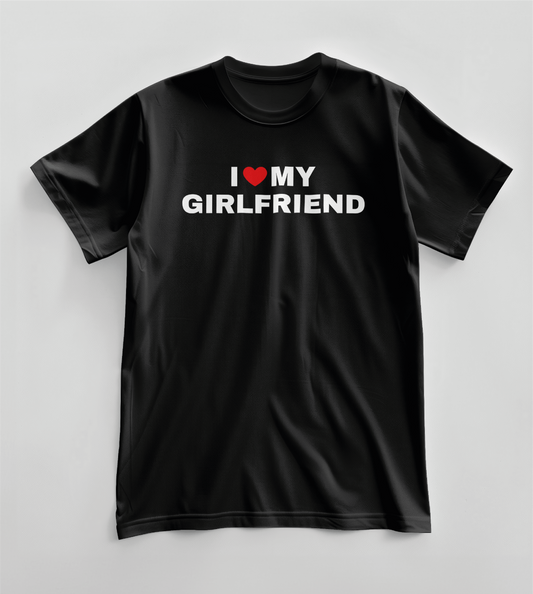 I LOVE MY GIRLFRIEND